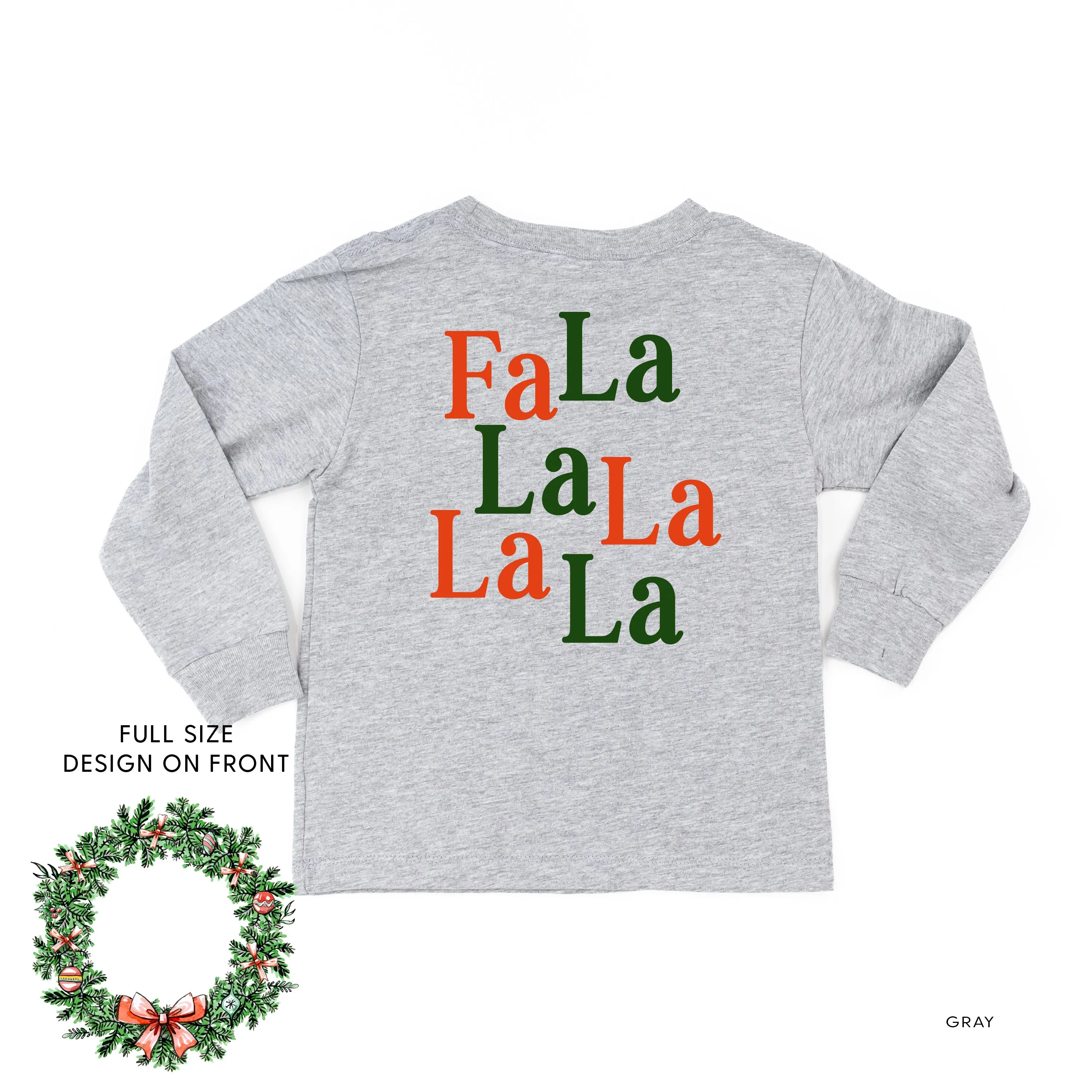 Christmas Wreath - Fa La La La La La (f&b) - Child LONG SLEEVE Tee