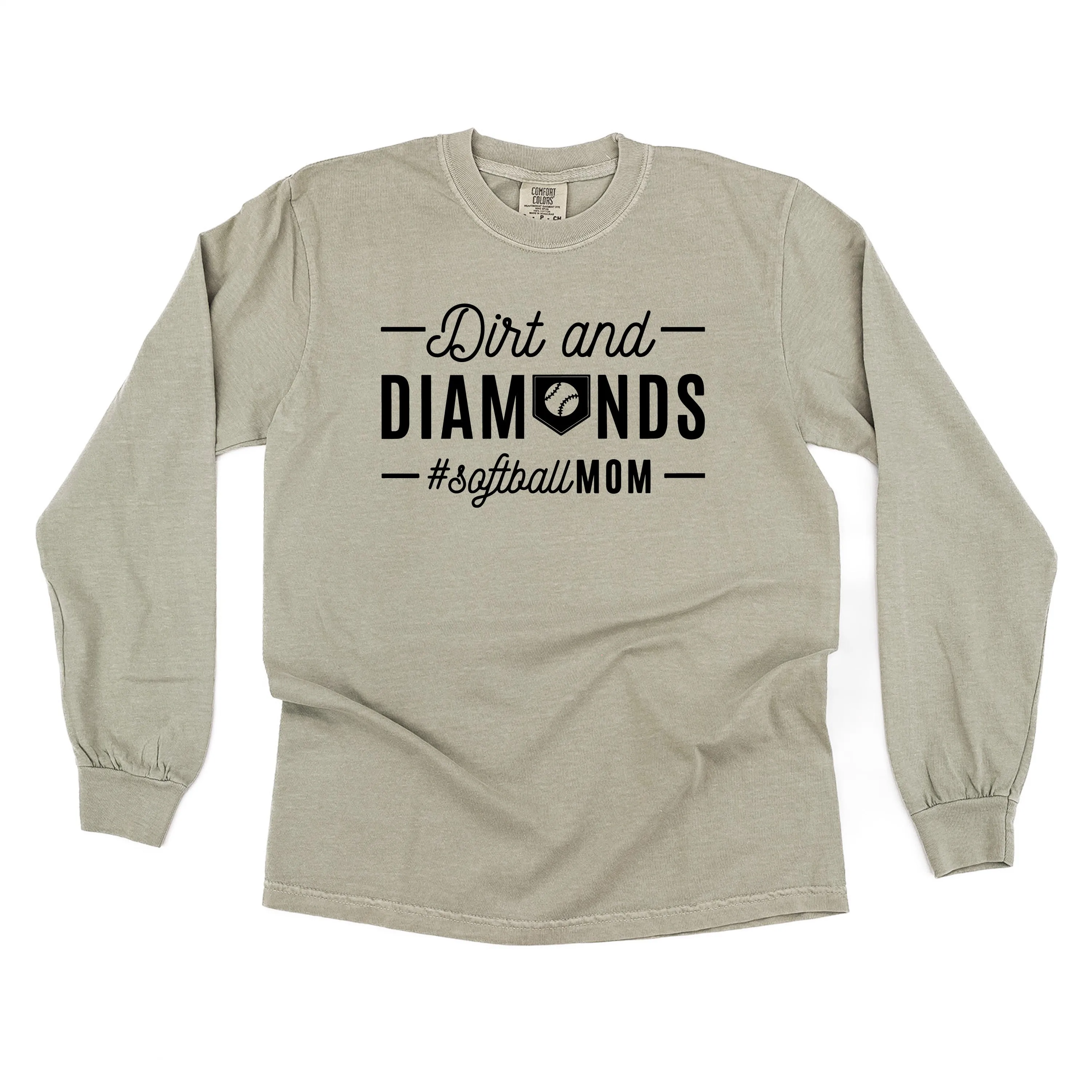Dirt and Diamonds - Softball Mom - LONG SLEEVE COMFORT COLORS TEE