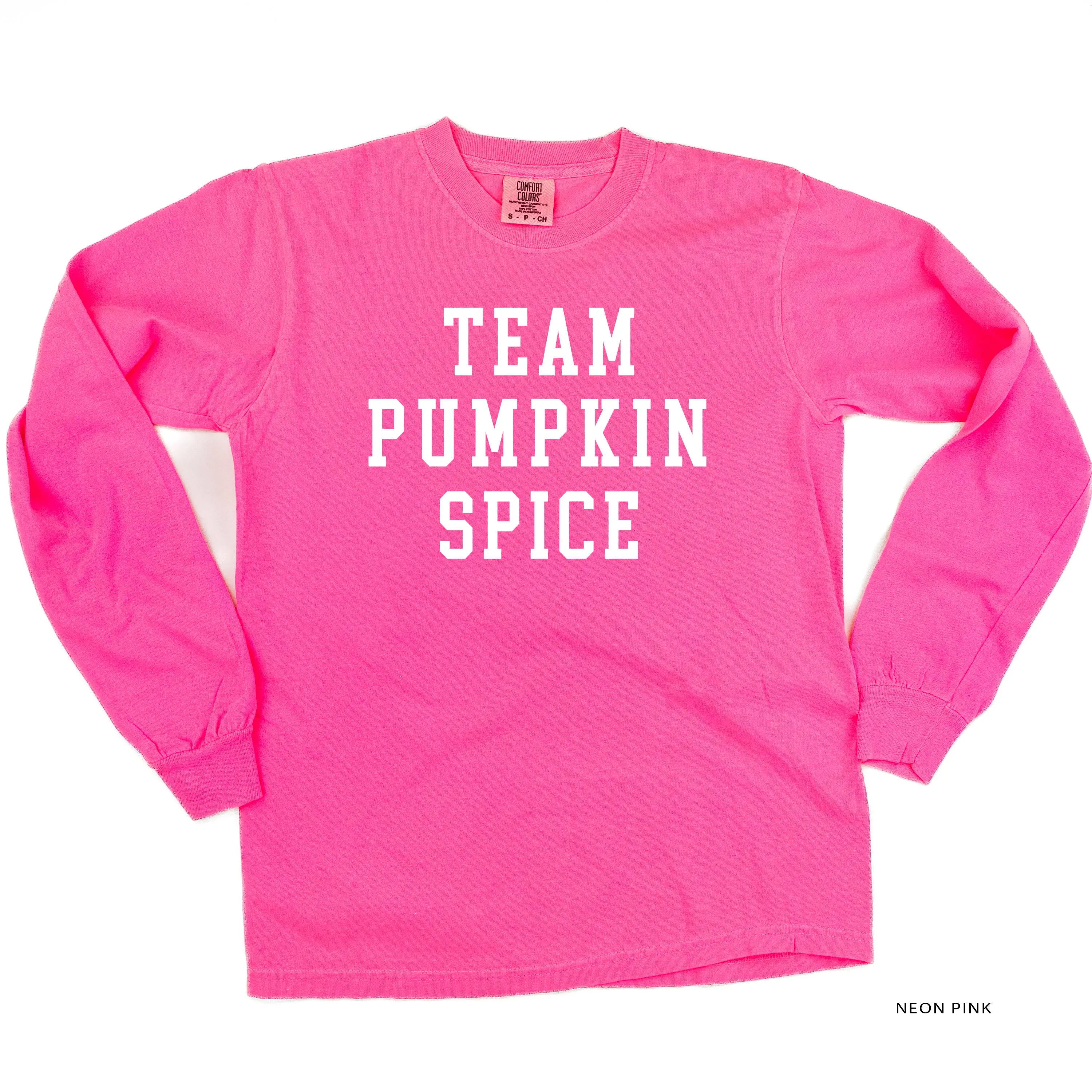 Team Pumpkin Spice - LONG SLEEVE COMFORT COLORS TEE